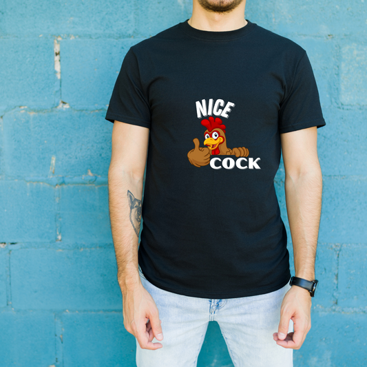 Unisex Classic Crew T-Shirt - " NICE COCK "