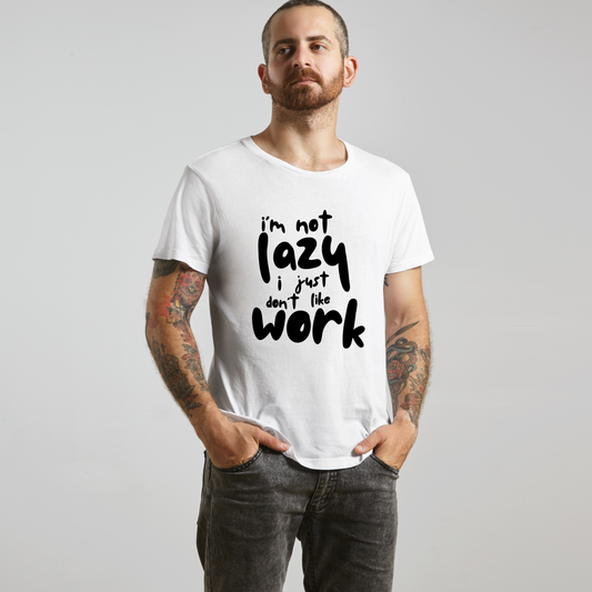 Unisex Regular Classic T-Shirt - " I'M NOT LAZY"
