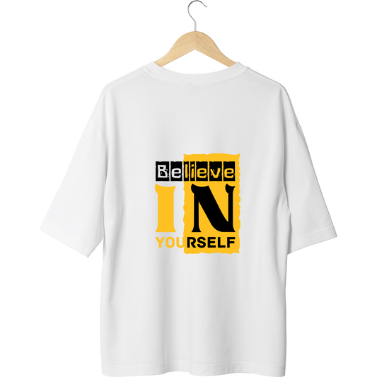 Unisex Oversized Classic T-Shirt - " BELIEVE IN YOURSELF "
