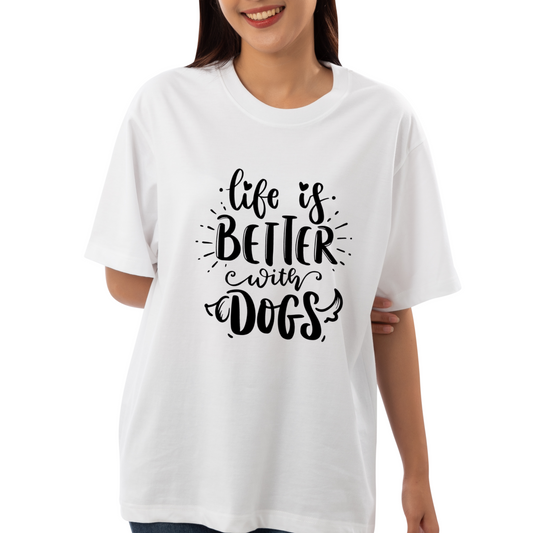 Unisex Oversized Classic T-Shirt - " LIFE IS BETTER WITH DOGS "